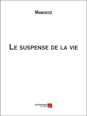 cover image of Le suspense de la vie